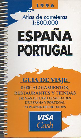 ATLAS DE CARRETERAS. 1:800.000. ESPAA-PORTUGAL. Gua de viaje.