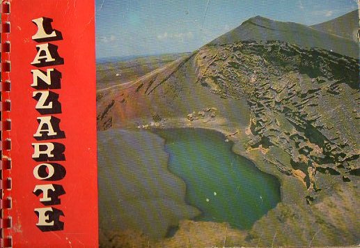 LANZAROTE, ISLA DE LOS VOLCANES. Fiestas de San Gins de 1967.