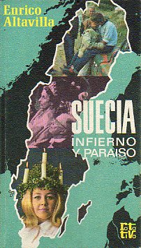 SUECIA, INFIERNO Y PARASO.