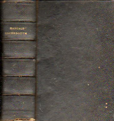 MANUALE SACERDOTUM IN QUO II QUIBUS CURA ANIMARUM COMMISSA EST... Editio Septima.