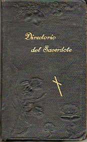 DIRECTORIO DEL SACERDOTE EN SU VIDA PRIVADA Y PBLICA.