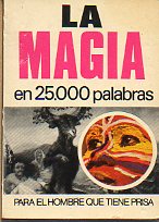 LA MAGIA EN 25.000 PALABRAS.