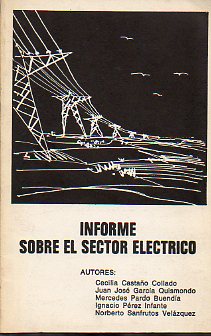 INFORME SOBRE EL SECTOR ELCTRICO.