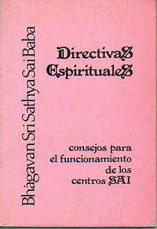 DIRECTIVAS ESPIRITUALES. Consejos para el funcionamiento de los centros SAI.