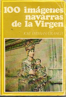 100 IMGENES NAVARRAS DE LA VIRGEN.