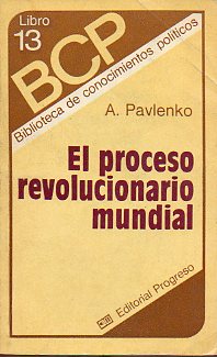 EL PROCESO REVOLUCIONARIO MUNDIAL