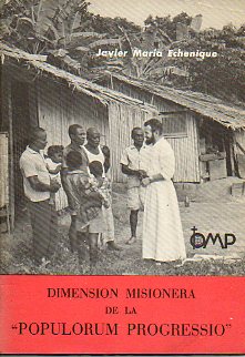 DIMENSIN MISIONERA DE LA POPULORUM PROGRESSIO.