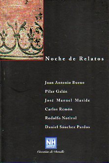 NOCHE DE RELATOS. 8. LA MUERTE DE MI MADRE. con otros relatos de Pilar Galn, Jos Manuel Maside, Carlos Remn, Rodolfo Notivol y Daniel Snchez-Pardo