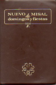 NUEVO MISAL DE DOMINGOS Y FIESTAS. CICLO A.