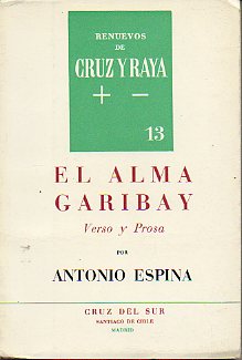 EL ALMA GARIBAY. VERSO Y PROSA.