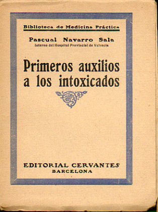 PRIMEROS AUXILIOS A LOS INTOXICADOS.