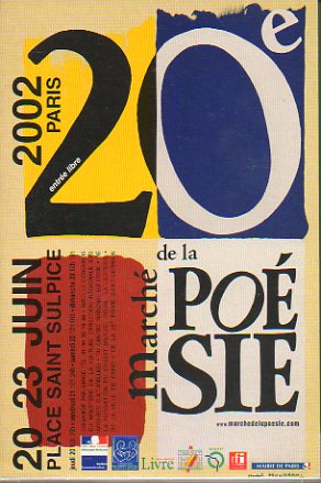MARCH DE LA POSIE. PARIS 2002. 20-23 Juin dans la Place Saint Sulpice. Catalogue des Participants.