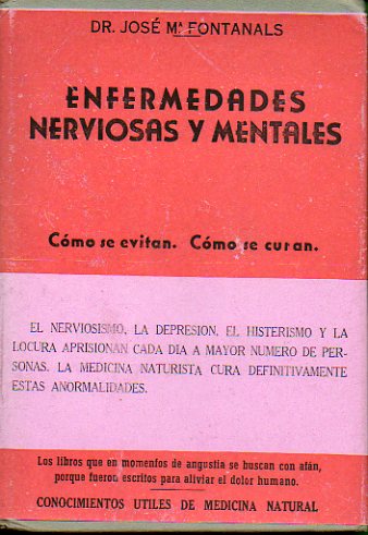 ENFERMEDADES NERVIOSAS Y MENTALES. Cmo se evitan, cmo se curan, por medio de la Medicina Natural. 3 ed.