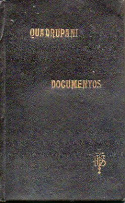 DOCUMENTOS PARA TRANQUILIZAR A LAS ALMAS EN SUS DUDAS. RECOGIDOS DE VARIOS AUTORES. Nueva edicin.