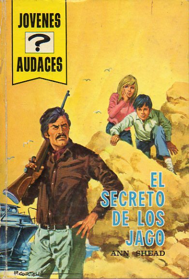 EL SECRETO DE LOS JAGO. Ilustrado pro Dolores Besses.