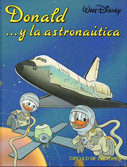 DONALD ...Y LA ASTRONUTICA.