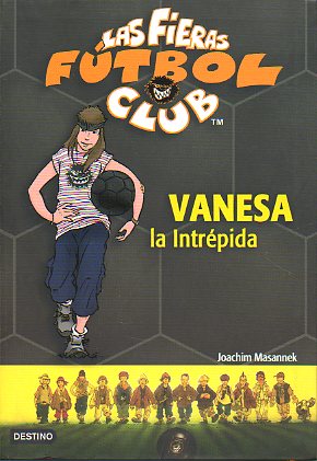 VANESA LA INTRPIDA. Ilustraciones Jan Birck.