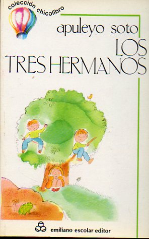 LOS TRES HERMANOS. Ilustrs. Asun Balzola. 2 ed.