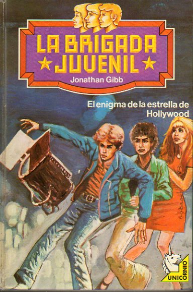 LA PATRULLA JUVENIL. EL ENIGMA DE LA ESTRELLA DE HOLLYWOOD. Cbta. e ilustrs. Carlos Vila.