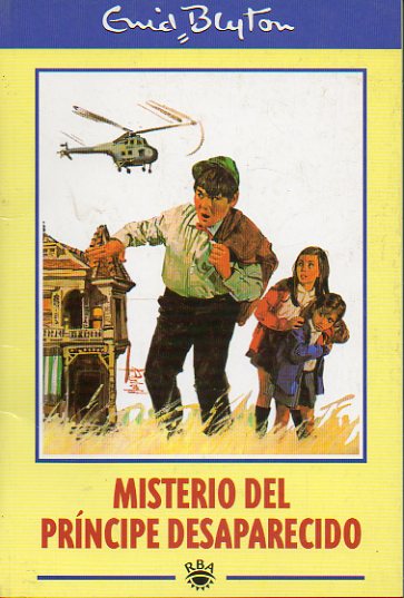 MISTERIO DEL PRNCIPE DESAPARECIDO.