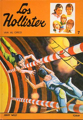 LOS HOLLISTER VAN AL CIRCO. Ilustrs. Antonio Borrell. 14 ed.