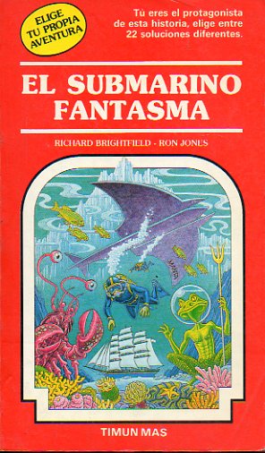 EL SUBMARINO FANTASMA. Ilustraciones de Ron Jones.