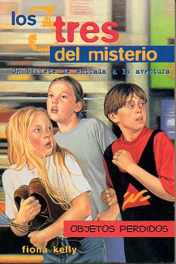 LOS TRES DEL MISTERIO. OBJETOS PERDIDOS.