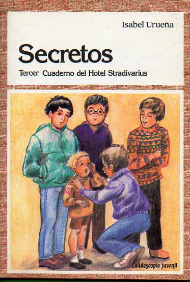 SECRETOS. TERCER CUADERNO DEL HOTEL STRADIVARIUS.