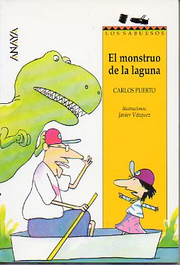 EL MONSTRUO DE LA LAGUNA. Ilustrs. de Javier Vzquez.