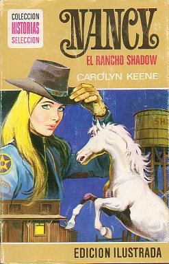 NANCY. EL RANCHO SHADOW. Ilustraciones y cubierta de Jos Triay Cuenca.