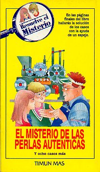 EL MISTERIO DE LAS PERLAS AUTNTICAS Y OCHO CASOS MS. Ilustraciones de Ismael Balany.