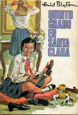 QUINTO GRADO EN SANTA CLARA. Ilustrs. de W. Lindsay Cable.