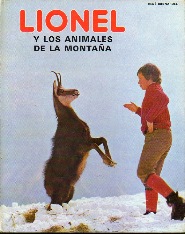 LIONEL Y LOS ANIMALES DE MONTAA.