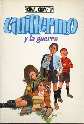 GUILLERMO Y LA GUERRA. Ilustrs. de Escolano.