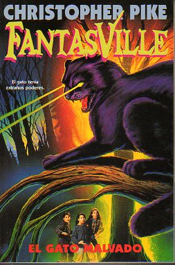 FANTASVILLE. 10. EL GATO MALVADO. Cbta. ed. 1 edicin.