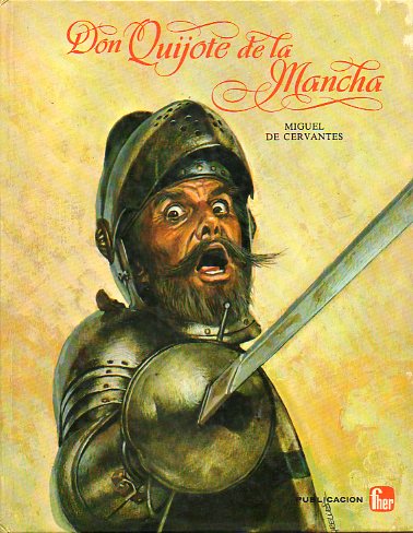 DON QUIJOTE DE LA MANCHA.