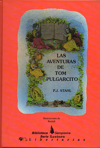 LAS AVENTURAS DE TOM PULGARCITO. Ilusraciones de Bertall.