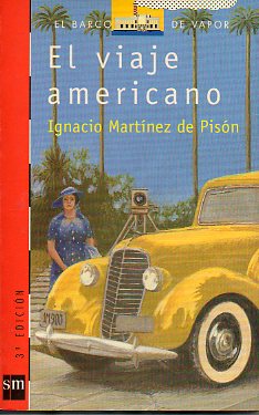 EL VIAJE AMERICANO. 3 ed.