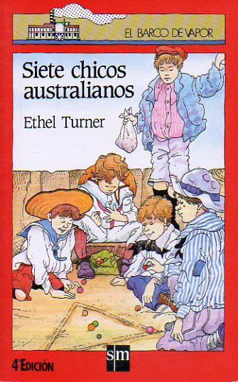 SIETE CHICOS AUSTRALIANOS. Ilustraciones de Sandra Laroche. 4 ed.