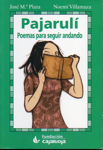 PAJARUL. POEMAS PARA SEGUIR ANDANDO.