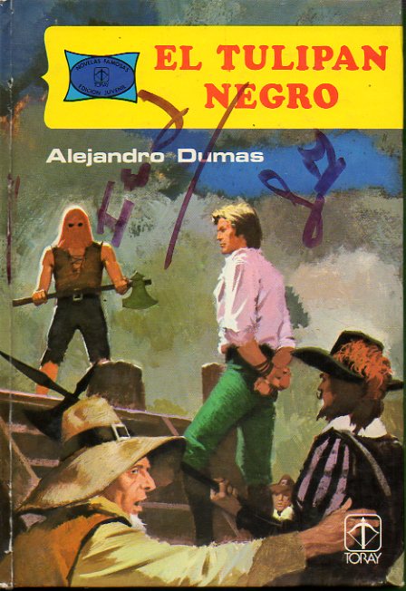EL TULIPN NEGRO. Adapt. literaria de S. Pascual. Ilustraciones de J. Blasco. 2 ed.