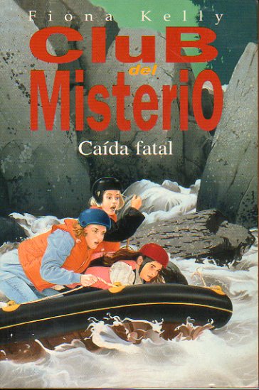 CLUB DEL MISTERIO. 13. CADA FATAL.