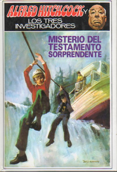 ALFRED HITCHCOCK Y LOS TRES INVESTIGADORES. 22. MISTERIO DEL TESTAMENTO SOPRENDENTE. Ilustraciones de R. Escolano.