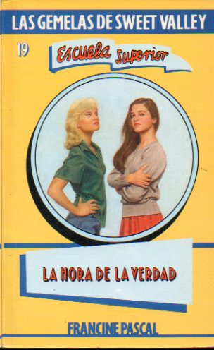 LA HORA DE LA VERDAD. Sobre los personajes creados por Francine Pascal.