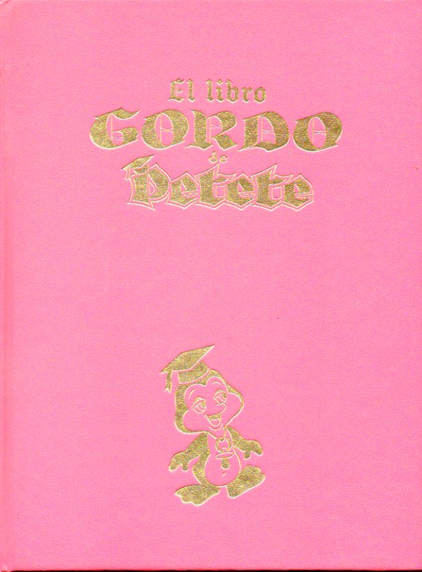 EL LIBRO GORDO DE PETETE. Tomo Magenta.