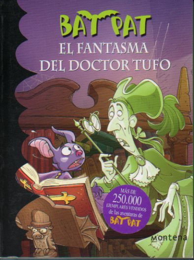 BAT PAT. N 8. EL FANTASMA DEL DOCTOR TUFO.