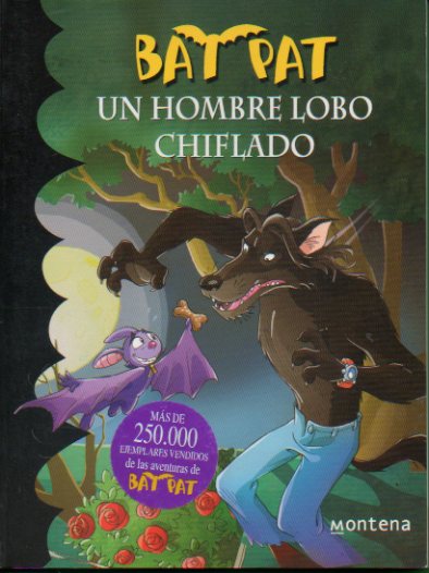 BAT PAT. N 10. EL HOMBRE LOBO CHIFLADO.