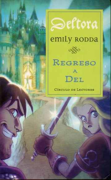 DELTORA. REGRESO A DEL.