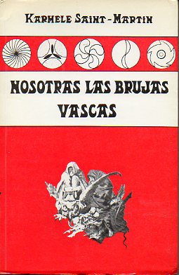 NOSOTRAS LAS BRUJAS VASCAS. 1 EDICIN.