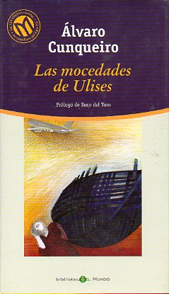 LAS MOCEDADES DE ULISES. Prlogo de Suso del Toro.